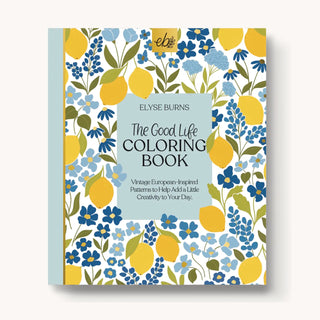 The Good Life adult coloring book by Elyse Breanne Designs featuring travel and lemon patterns